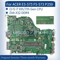DAZAAMB16E0 For ACER Aspire E5-575 E5-575G F5-573 P259 Laptop Mainboard ZAA X32 I3 I5 I7 6th 7th Gen DDR4 Notebook Motherboard