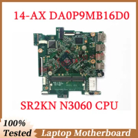 For HP 14-AX 14T-AX 14-BE Mainboard DA0P9MB16D0 With SR2KN N3060 CPU Laptop Motherboard 100% Fully Tested Working Well