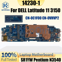 ใหม่ Plano-M MB 14230-1 สำหรับ DELL Latitude 11 3150 เมนบอร์ดโน้ตบุ๊ก SR1YW Pentium N3540 DP/N CN-0C