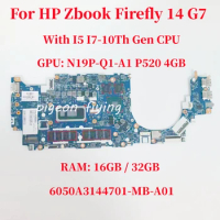 6050A3144701 For HP Zbook Firefly 14 G7 Laptop Motherboard With I5 I7-10Th CPU GPU: P520 4GB RAM:16G/32G M07113-001 M07120-001