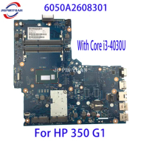 785488-501 785488-601 785488-001 Mainoard For HP 350 G1 Laptop Motherboard PC 6050A2608301 With Core i3-4030U 100% Fully Tested