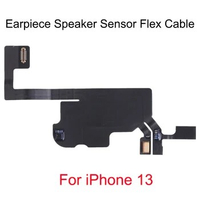 Earpiece Speaker Sensor Flex Cable for iPhone 13 / for iPhone 13 Pro / for iPhone 13 Pro Max