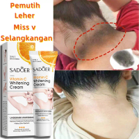 Pemutih leher dan pundak ORI Krim pemutih Vitamin C Pemutih selangkangan hitam permanen lebih cepat