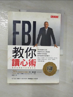 【書寶二手書T3／心理_D1W】FBI教你讀心術_喬．納瓦羅