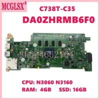 DA0ZHRMB6F0 with N3060 N3160 CPU 4GB-RAM 16GB-SSD Notebook Mainboard For ACER Chromebook C738T-C35 Laptop Motherboard