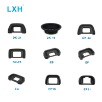 LXH DK-19 DK-21 DK-23 DK-25 EB EF EG EP10 EP11 EP17 Rubber Eye Cup Eyecup Eyepiece Viewfinder For Nikon Canon Sony SLR Camera