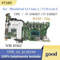 For lenovo thinkpad T14S X13 Gen 2 Laptop Motherboard，NM-D362 with CPU : i7-1185G7 / i7-1185G7 RAM: 16GB Tested 100% Working