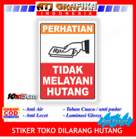 Stiker label dilarang hutang uang pembelian wajib cash sticker toko