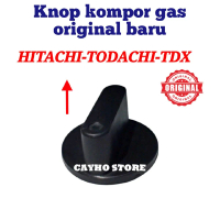 KNOP HENDLE KOMPOR GAS HITACHI/TODACHI/TDC BARU ORIGINAL