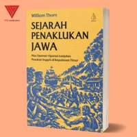 Iyig - Buku Sejarah Penaklukan Jawa: Plus Operasi-Operasi Lanjutan Pasukan Inggris - William Thorn