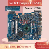 NBMRW11002 For ACER Aspire ES1-512 Celeron N2840 Notebook Mainboard 14222-1 SR1YJ DDR3 Laptop motherboard