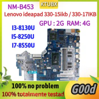 NM-B453 Motherboard .For Lenovo ideapad 330-15ikb/330-17IKB Laptop Motherboard.With I3/I5/I7 CPU.4G RAM and 100% test work