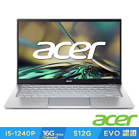 (福利品)Acer 宏碁 Swift3 SF314-512-50JE 14吋輕薄筆電(i5-1240P/16GB/512GB/win 11/銀/QHD)｜EVO認證