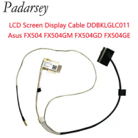 Pardarsey Replacement Laptop LCD Screen Display Cable For Asus FX504 FX504GM FX504GD FX504GE DDBKLGLC011 DDBKLGLC100