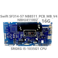 For Acer Swift 3 SF314-57 SF314-57G NB8511_PCB_MB_V4 Laptop Motherboard NBHJ411002 16G With SRGKG i5-1035G1 CPU 100% Tested Good
