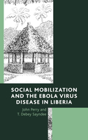 【電子書】Social Mobilization and the Ebola Virus Disease in Liberia