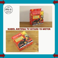KABEL ANTENA TV MERK KITANI 15 METER | RG6 KITANI 5C KABEL PLUS JACK 15 METER