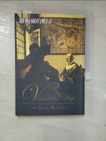 【書寶二手書T4／歷史_CRJ】維梅爾的帽子-從一幅畫看十七世紀全球貿_黃中憲, 卜正民