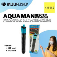Heater Aquarium AQUAMAN Heater 100 Watt / 150 Watt Penghangat Air Pemanas AIr Aquarium Aquaman WP MG