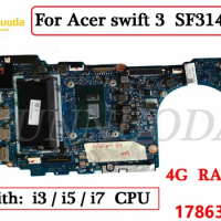 17863-1 For Acer swift 3 SF314-54 SF314-54G Laptop motherboard With i3 i5 i7 8th CPU 4G RAM 100% tested good