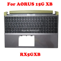 PalmRest&amp;Keyboard For Gigabyte For AORUS 15G XB KB SB WB YB RX5GXB 27363-5GXB0-J20S 27363-5GXB0-J21S GC-KBMCUO English Backlit