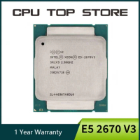 Used Intel Xeon E5 2670 V3 cpu 2.3GHz 12Core 120W LGA 2011-3 SR1XS 2670V3 Processor