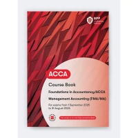 FIA 2025-26: Foundations in Management Accounting FMA - Coursebook