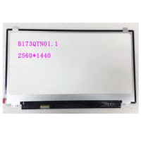 120HZ 3K Screen B173QTN01.1 Matrix for laptop 17.3" LCD Display Panel Monitor QHD 2560X1440 Replacement