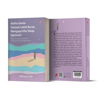 Buku Ketika Dunia Tampak Lebih Buruk, Mengapa Kita Tetap Optimis? - Afthonul Afif - DIVA Press