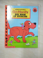 【書寶二手書T5／少年童書_EO2】Clifford's Big Book of Stories_Norman Bridwell