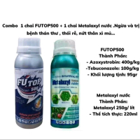 Combo 1 chai futop và 1 chai metalaxyl pha 200 lít