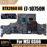 For MSI GS66 Notebook Mainboard Laptop MS-16V11 SRH8Q i7-10750H N18E-G1-B-KB-A1 RTX2060 6G Motherboard Full Tested