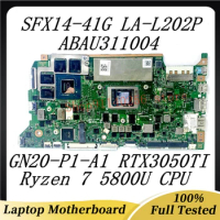 Laptop Motherboard LA-L202P NBAU311004 For Acer Swift X SFX14-41G With Ryzen 7 5800U CPU GN20-P1-A1 RTX3050TI 100% Tested Good