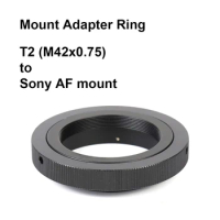 T2-AF for M42x0.75 mount - Sony AF Mount Adapter Ring M42-AF T-AF for Sony Alpha a99II a99SLT A68 A77II A65 etc. for telescope
