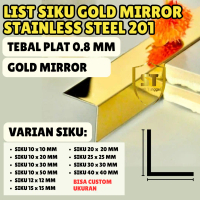 LIST SIKU MIRROR GOLD VARIAN TEBAL 0.8MM  PANJANG 3.050MM (3MTR) SIKU L STAINLESS 201