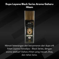 Dupa Gaharu Hitam 110 Gram | Dupa Stik Aromaterapi Premium Layana Danadipa Black Series | Wanginya T