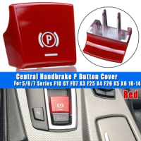 Parking Brake P Button Switch Cover For -BMW 5/6/7 Series F10 GT F07 X3 F25 X4 F26 X5 X6 2010-2014