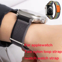 Outdoor Hiking Sporst Nylon Loop Watch Strap 49mm 45mm 44mm 41mm 40mm Nylon Watch Strap Suitable for Applewatch iWatch