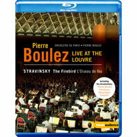 羅浮宮的火鳥 向布列茲致敬－法國羅浮宮博物館音樂會 Pierre Boulez - Live at the Louvre (藍光Blu-ray) 【EuroArts】
