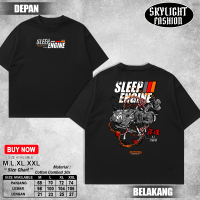 Kaos Dewasa Motif SLEEP ENGINE  - Kaos Cowok Cewek Keren 1 Hari Jadi - T-Shirt Pendek Terbaru Viral 