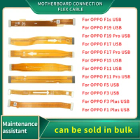 Main Board Motherboard Connection Flex Cable For OPPO F1s F1 F3 Plus F5 F11 F15 F17 F19 Pro Motherboard Main Connect LCD flex