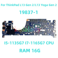 For Lenovo ThinkPad L13 Gen 2/L13 Yoga Gen 2 Laptop motherboard 19837-1 with CPU I5-1135G7 I7-1165G7 RAM 16G
