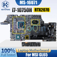 MS-16U71 For MSI GL65 Notebook Mainboard SRH8Q i7-10750H N18E-G1R-MP-A1 RTX2070 8G Laptop Motherboard Full Tested