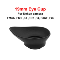 19mm Rubber Eye Cup for Nikon camera FM3A, FM2, FA, FE2, F3, F3AF, FM Camera Accessories