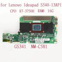 NM-C581 For Lenovo Ideapad S540-13API Laptop Montherboard CPU:R7-3750H UMA RAM:16G FRU:5B20S43062 5B20S43063 100% Test OK