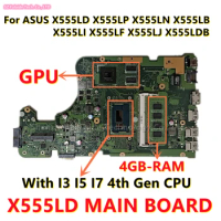 X555LD MAIN BOARD REV2.0 3.1 3.3 3.6 For Asus X555LN X555LP X555LB X555LJ X555LF X555L Laptop Mainboard With I3 I5 I7 CPU 4G-RAM