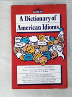 【書寶二手書T3／語言學習_EYQ】A Dictionary of American Idioms_Boatner