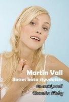【電子書】Martin Vall - Del 5 - Bosses kåta styvdotter