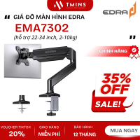 Giá đỡ màn hình EDRA EMA7302 (hỗ trợ 22-34 inch, 2-10kg) - Hàng chính hãng
