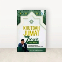 Buku Khutbah Jumat 7 Menit Oleh KH Marzuki Mustamar